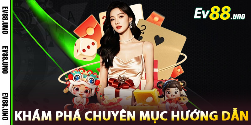 Vì sao nên khám phá chuyên mục Hướng Dẫn